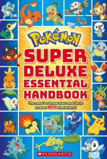 Pokemon: Super Deluxe Essential Handbook, Paperback Book Pokemon: Super Deluxe Essential Handbook, Paperback Book