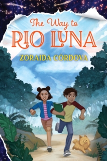 The Way to Rio Luna, Hardback Book The Way to Rio Luna, Hardback Book