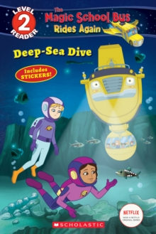Deep-Sea Dive (The Magic School Bus: Rides Again: Scholastic Reader, Level 2), Paperback Book Deep-Sea Dive (The Magic School Bus: Rides Again: Scholastic Reader, Level 2), Paperback Book