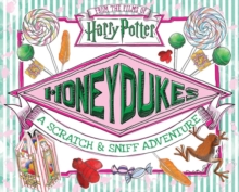 Honeydukes: A Scratch and Sniff Adventure, Hardback Book Honeydukes: A Scratch and Sniff Adventure, Hardback Book