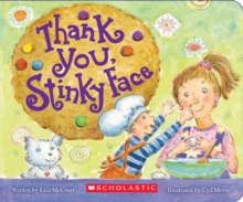 Thank You, Stinky Face, Board book Book Thank You, Stinky Face, Board book Book