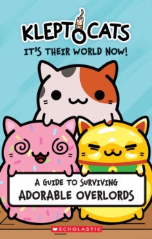 KleptoCats: It's Their World Now!, Paperback Book KleptoCats: It's Their World Now!, Paperback Book