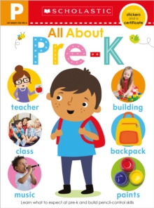 Get Ready for Pre-K Skills Workbook: All About Pre-K (Scholastic Early Learners), Paperback Book Get Ready for Pre-K Skills Workbook: All About Pre-K (Scholastic Early Learners), Paperback Book