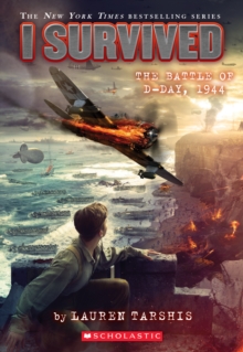 I Survived the Battle of D-Day, 1944 (I Survived #18), Paperback Book I Survived the Battle of D-Day, 1944 (I Survived #18), Paperback Book