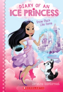 Snow Place Like Home (Diary of an Ice Princess #1), Paperback Book Snow Place Like Home (Diary of an Ice Princess #1), Paperback Book