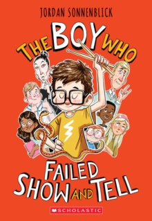 The Boy Who Failed Show and Tell