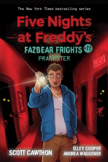 Prankster (Five Nights at Freddy's: Fazbear Frights #11)