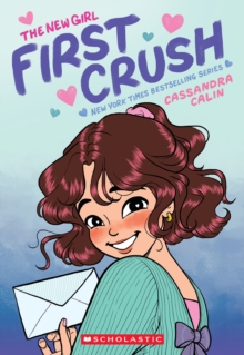 The New Girl: First Crush: A Graphic Novel (The New Girl #2) by Cassandra Calin - Image 8