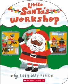 Little Santa's Workshop (A Good Vibes Book) (BB)