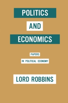 Politics and Economics : Papers in Political Economy