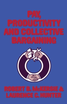 Pay, Productivity and Collective Bargaining