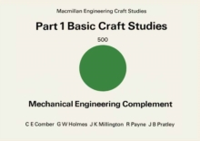 Part 1 Basic Craft Studies : Mechanical Engineering Complement