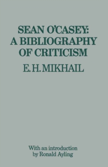 Sean O'Casey: A Bibliography of Criticism