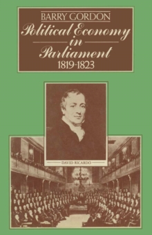 Political Economy in Parliament 1819-1823