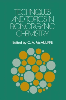 Techniques and Topics in Bioinorganic Chemistry