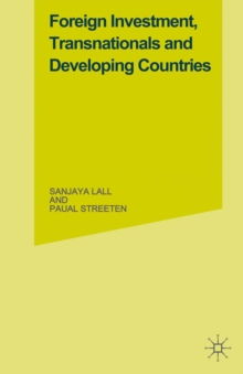 Foreign Investment, Transnationals and Developing Countries