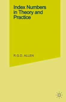 Index Numbers in Theory and Practice