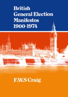 British General Election Manifestos, 1900-74