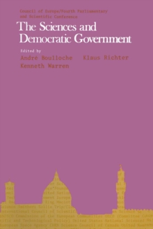 The Sciences and Democratic Government : Highlights of the Fourth Parliamentary and Scientific Conference, Florence, 1975