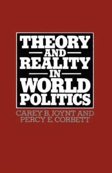 Theory and Reality in World Politics