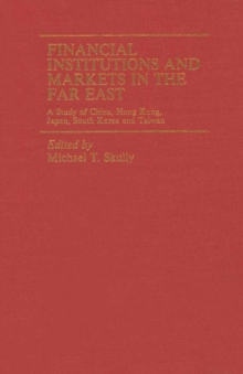 Financial Institutions and Markets in the Far East