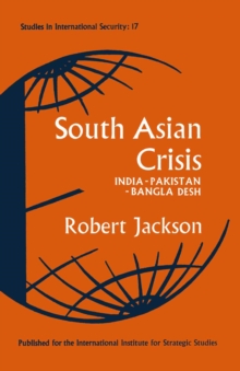 South Asian Crisis : India - Pakistan - Bangla Desh