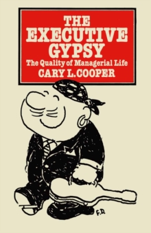 The Executive Gypsy : The Quality of Managerial Life