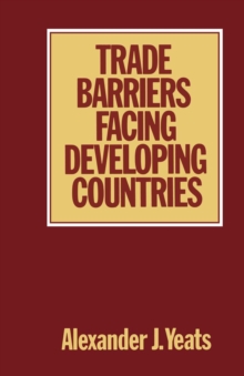 Trade Barriers Facing Developing Countries : Commercial Policy Measures and Shipping