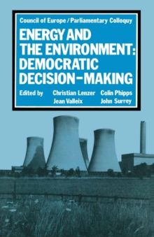 Energy and the Environment : Democratic Decision Making