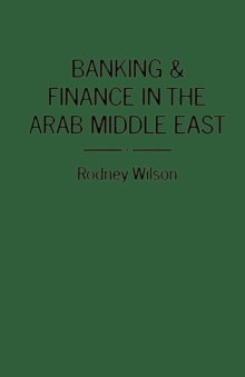 Banking and Finance in the Arab Middle East