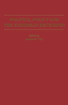 Politics, Policy and the European Recession