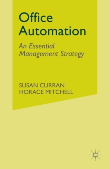 Office Automation : An Essential Management Strategy