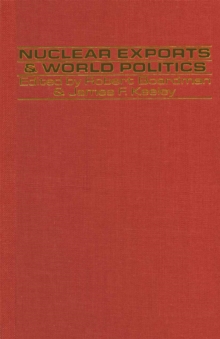 Nuclear Exports and World Politics : Policy and Regime