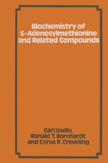 Biochemistry of S-adenosylmethionine and Related Compounds