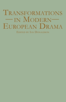 Transformations in Modern European Drama