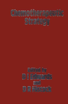 Chemotherapeutic Strategy : Proceedings of the Symposium held on June 2-4 1982 at the World Trade Centre, London UK