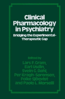 Clinical Pharmacology in Psychiatry : Bridging the Experimental-Therapeutic Gap