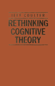 Rethinking Cognitive Theory