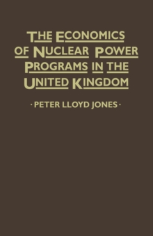 Economics of Nuclear Power Programmes in the United Kingdom