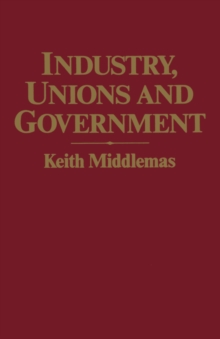 Industry, Unions and Government : Twenty-One Years of NEDC