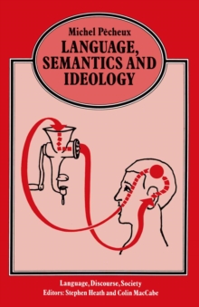 Language, Semantics and Ideology