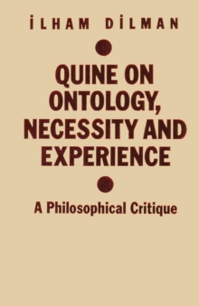 Quine on Ontology, Necessity and Experience : A Philosophical Critique