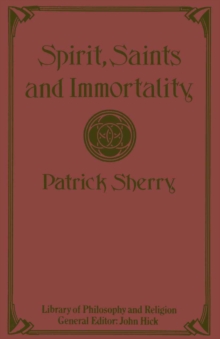 Spirit, Saints and Immortality