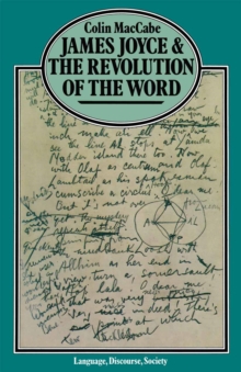 James Joyce and the Revolution of the Word