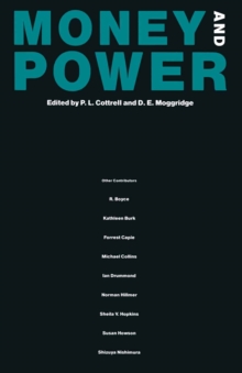 Money and Power : Essays in Honour of L. S. Pressnell