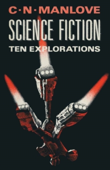 Science Fiction: Ten Explorations