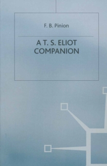 A T.S.Eliot Companion : Life and Works