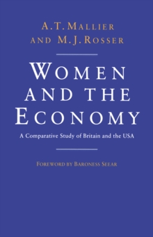 Women and the Economy : A Comparative Study of Britain and the USA