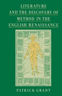 Literature and the Discovery of Method in the English Renaissance