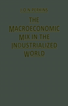 The Macroeconomic Mix in the Industrialized World